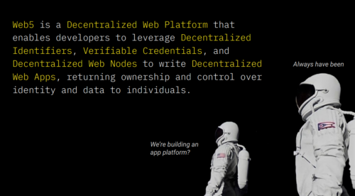 Web5 is a Decentralized Web Platform